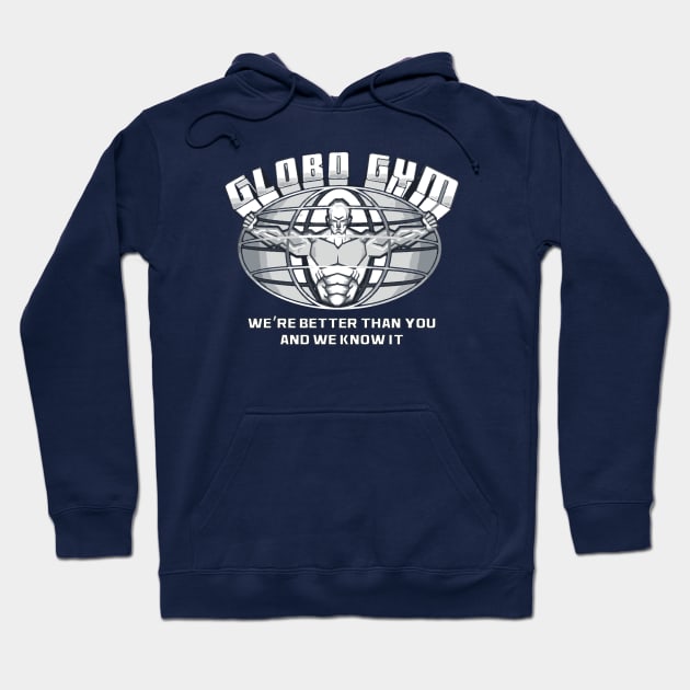 Globo Gym Hoodie by JJFDesigns